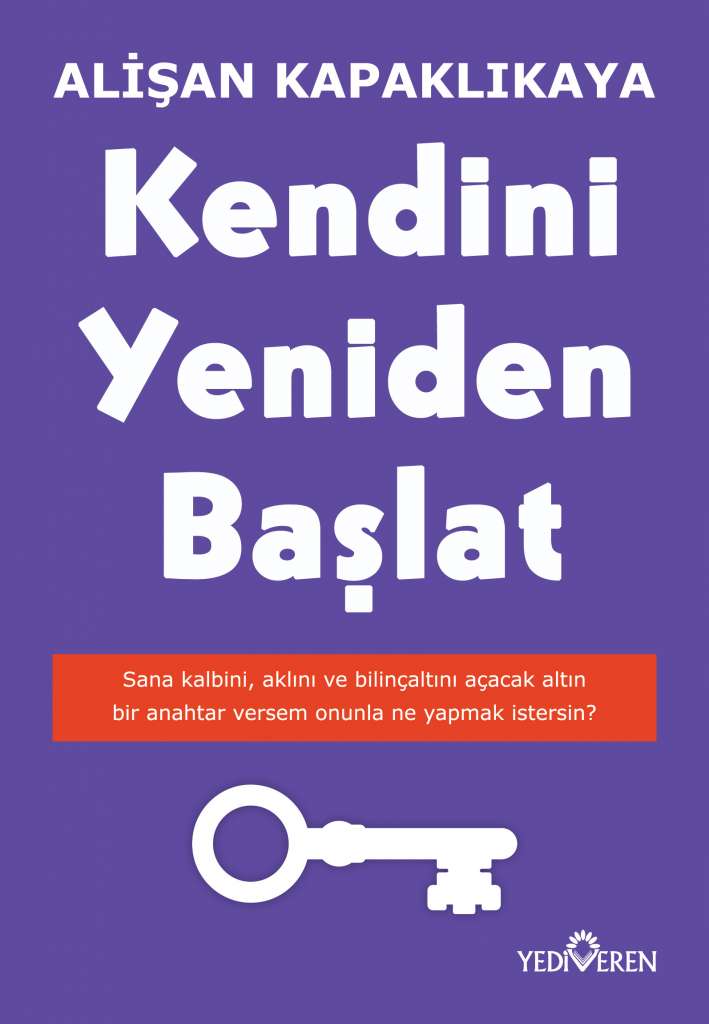 Alişan Kapaklıkaya Kendini Yeniden Başlat