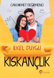 İlkel Duygu Kıskançlık 