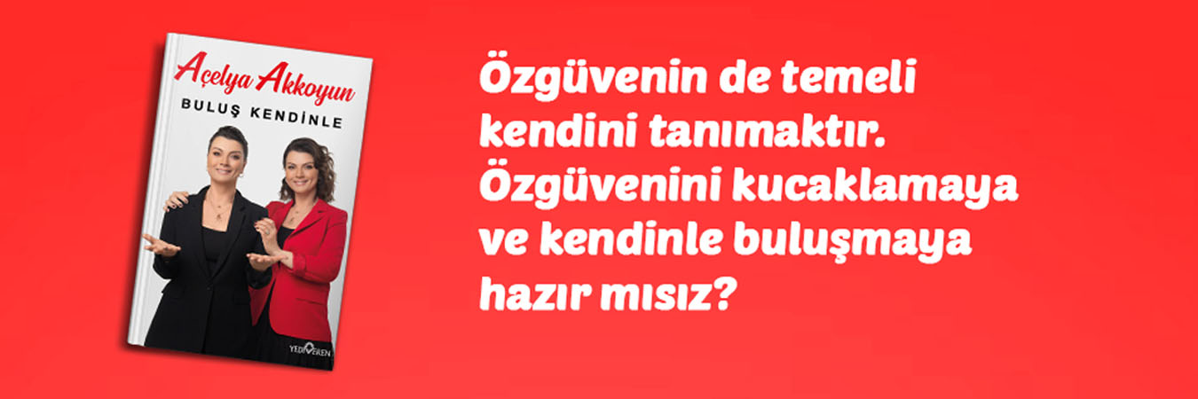 Buluş Kendinle, Açelya Akkoyun, Yediveren Yayınları